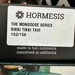 Hormesis - Moongoose Series - Rikki Tikki Tavi 102/158